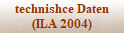 technishce Daten
(ILA 2004)