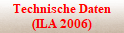 Technische Daten
(ILA 2006)