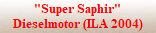 Super Saphir - Dieselvariante