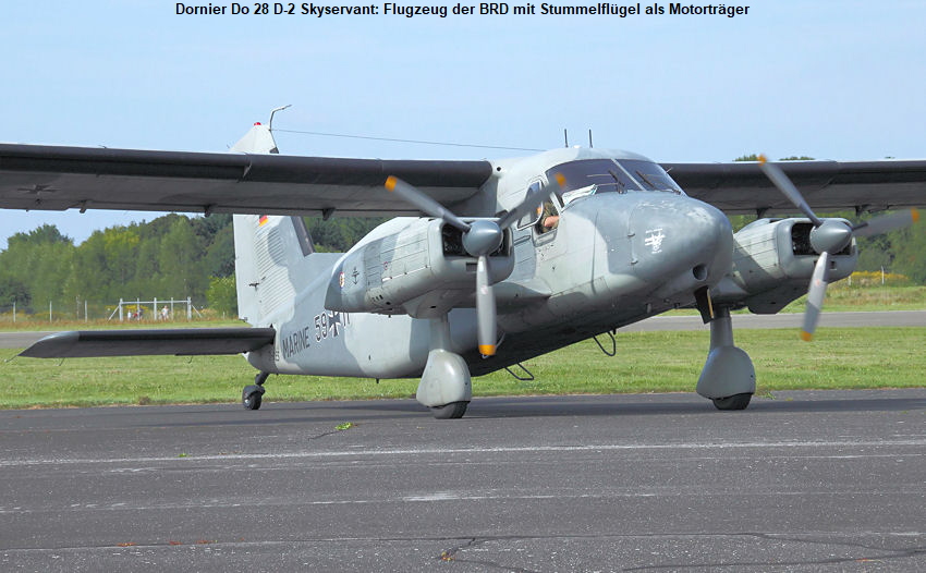 Dornier Do 28 D-2 Skyservant: Flugzeug der BRD mit Stummelflügel als Motorträger