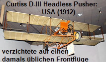 Curtiss D-III Headless Pusher: Das Flugzeug verzichtete auf einen Frontflüge, der seinerzeit üblich war