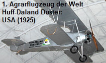 Huff-Daland Duster: Das erste landwirtschaftlich genutzte Flugzeug der Welt von 1925
