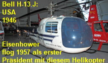 Bell H-13 J: Dwight D. Eisenhower flog 1957 als erster Präsident mit diesem Hubschrauber