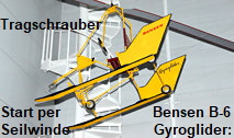 Bensen B-6 Gyroglider: Der Tragschrauber wurde wie ein Segelflugzeug per Seilwinde hochgezogen