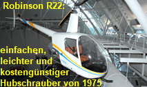 Robinson R22: einfachen, leichter und kostengünstiger Hubschrauber für Schulungs- und Überwachungszwecke von 1975
