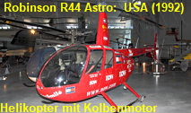 Robinson R44 Astro: Hubschrauber des US-amerikanischen Unternehmens Robinson Helicopter Company mit Kolbenmotor