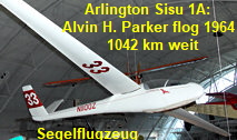 Arlington Sisu 1A: Alvin H. Parker flog 1964 mit diesem Segelflugzeug 1042 km weit
