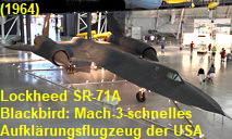 Lockheed SR-71A Blackbird: Mach-3-schnelles und sehr hoch fliegendes Aufklärungsflugzeug der USA