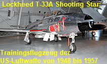 Lockheed T-33A Shooting Star: strahlgetriebenes Trainingsflugzeug der US-Luftwaffe von 1948 bis 1957 