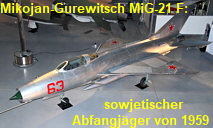 Mikojan-Gurewitsch MiG-21 F: Sowjetischer Abfangjäger von 1959