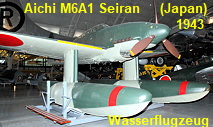 Aichi M6A1 Seiran: japanisches Wasserflugzeug aus der Zeit des Zweiten Weltkriegs