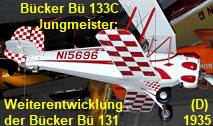Bücker Bü-133C Jungmeister: Das Flugzeug ist eine einsitzige Weiterentwicklung der Bücker Bü 131