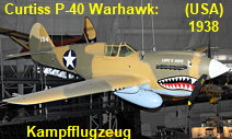 Curtiss P-40 Warhawk: amerikanisches Kampfflugzeug im Zweiten Weltkrieg