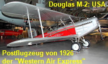 Douglas M-2: Postflugzeug von 1926 der "Western Air Express" zwischen Los Angeles and Salt Lake City via Las Vegas