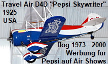 Travel Air D4D "Pepsi Skywriter": Das offene Reiseflugzeug von 1925 flog von 1973 bis 2000 Werbung für Pepsi-Cola auf Air Shows