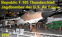 Republic F-105 Thunderchief: Jagdbomber der US Air Force