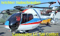 Eurocopter EC 120 Colibri: leichter Hubschrauber der deutsch-französischen Firma Eurocopter mit Turbinenantrieb