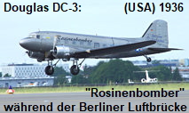 Douglas DC-3: In Deutschland bekannt als "Rosinenbomber" während der Berliner Luftbrücke