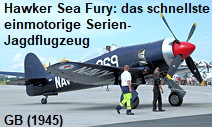 Hawker Sea Fury: das schnellste einmotorige Serien-Jagdflugzeug