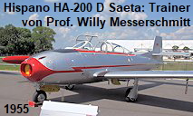 Hispano HA-200 D “Saeta”: Der strahlgetriebene Trainer wurde von Prof. Willy Messerschmitt entwickelt