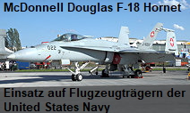 McDonnell Douglas F/A-18 Hornet: Das Flugzeug wurde primär für den Einsatz auf Flugzeugträgern der United States Navy konzipiert