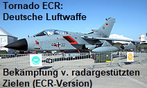 Tornado ECR: ECR-Tornados sind optimiert für die Lokalisierung und Bekämpfung von Radaranlagen