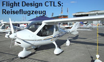 Flight Design CTLS: Reiseflugzeug, sehr komfortabel und wendig, mit hoher Reisegeschwindigkeit, großer Reichweite und guter Sicht