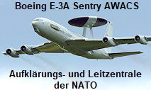Boeing E-3A Sentry AWACS: Aufklärungs- und Leitzentrale der NATO (Airborne Warning and Control System)