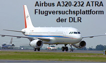 Airbus A320-232 ATRA: Flugversuchsplattform zur Erforschung von Brennstoffzelleneinsatz zur Notstromversorgung, Wirbelschleppen, Hochauftriebsforschung für leistungsfähige Start- und Landephasen, Stömungsverhalten, Lärmreduzierung