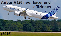 Airbus A-320 neo: leisere und effizientere Version des Grundmodells seit 2016 mit neuen Triebwerken