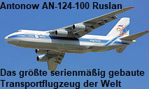 Antonow AN-124-100 Ruslan: Das größte serienmäßig gebaute Transportflugzeug der Welt