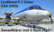 Lockheed P-3 Orion: Flugzeug, das weltweit als Seeaufklärer und U-Boot-Jagdflugzeug eingesetzt wird