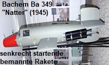 Bachem Ba 349 A Natter: senkrecht startendes bemannte Raketen-Flugzeug mit Raketengeschossen