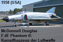 McDonnell Douglas F-4F Phantom II: Kampfflugzeug der Luftwaffe, Erstflug 1958