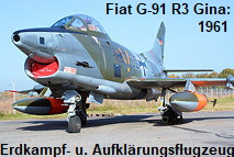 Fiat G-91 R3 Gina: Erdkampf- und Aufklärungsflugzeug von 1961