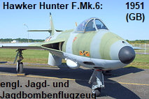 Hawker Hunter F.Mk.6: englisches Jagd- und Jagdbombenflugzeug von 1951