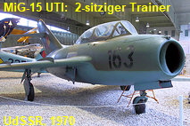 MiG-15 UTI, Mikojan-Gurewitsch: wurde als Kampfeinsatztrainer für die MiG-Unterschalljäger gebaut
