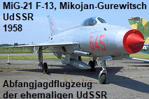 MiG-21 F-13, Mikojan-Gurewitsch: Abfangjagdflugzeug der ehemaligen UdSSR von 1958