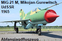 MiG-21 M, Mikojan-Gurewitsch: Abfangjagdflugzeug der UdSSR von 1965