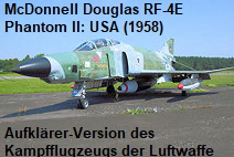 McDonnell Douglas RF-4E Phantom II: Aufklärer-Version des Kampfflugzeugs der Deutschen Luftwaffe