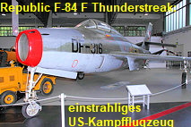 Republic F-84 F Thunderstreak: einstrahliges Kampfflugzeug aus US-amerikanischer Produktion