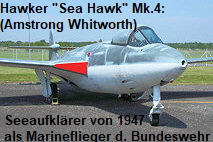 Hawker "Sea Hawk" Mk.4 (Amstrong Whitworth): Seeaufklärer von 1947 als Marineflieger der Bundeswehr