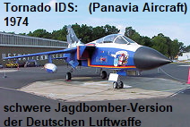 Tornado IDS: schwere Jagdbomber-Version der Deutschen Luftwaffe