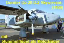 Dornier Do 28 D-2 Skyservant: Verbindungs- und Transportflugzeug der BRD mit Stummelflügel als Motorträger