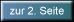 zur 2 Seite