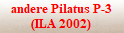 andere Pilatus P-3
(ILA 2002)