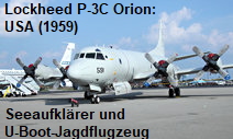 Lockheed P-3C Orion: Flugzeug, das weltweit als Seeaufklärer und U-Boot-Jagdflugzeug eingesetzt wird