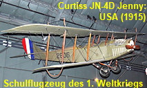 Curtiss JN-4D Jenny:  Doppeldecker, der während des Ersten Weltkriegs als Schulflugzeug benutzt wurde