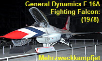 General Dynamics F-16A Fighting Falcon: Mehrzweckkampfjet der USA seit 1978