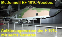 McDonnell RF-101C Voodoo: Aufklärungsversion der F-101C mit sechs Kameras und Außenstation zum Abwurf von Bomben